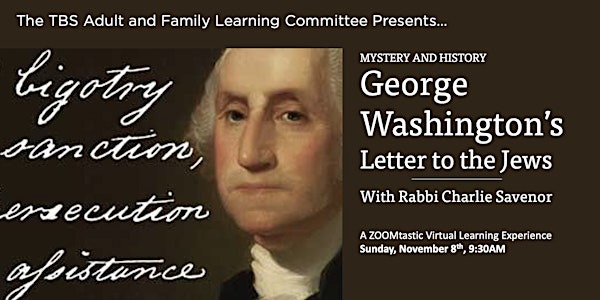 Mystery and History: George Washington's Letter to the Jews