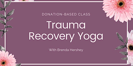 Trauma Recovery Yoga Class