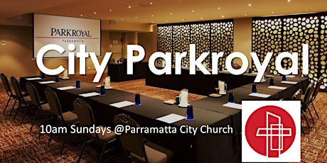 CityChurch@Parkroyal primary image