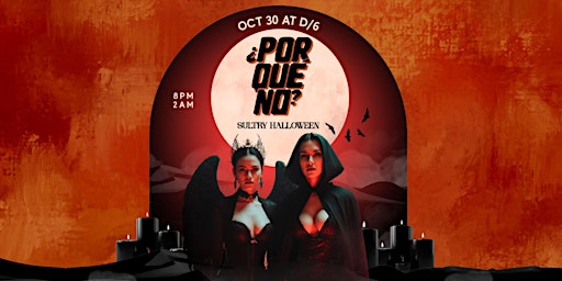 Image principale de ¿PorQuéNo? Sultry Halloween at D/6 Vancouver