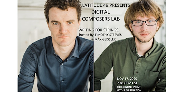 Latitude 49 Presents Digital Composers Lab: Writing for Strings