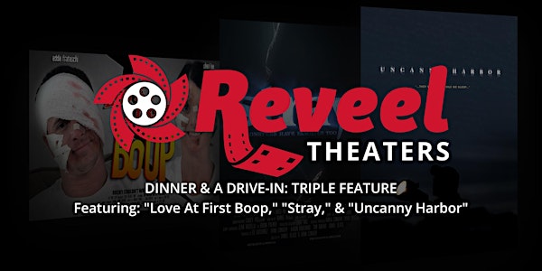 Dinner & A Drive-In: Triple Feature