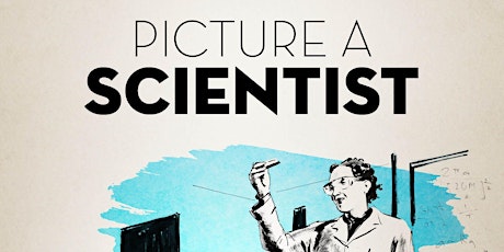 Picture A Scientist: Virtual Movie Screening and Discussion primary image