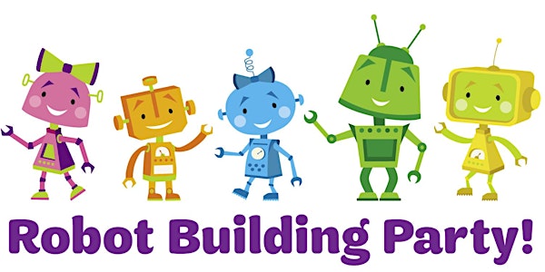 Morgan Hill, CA | Girl Scouts Robot Building Party