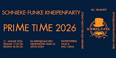 Image principale de PRIME TIME 2026 - Kneipenparty der Schnieke-Funke 0815 e.V.