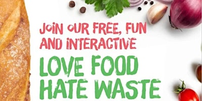 Image principale de Green Libraries Week - Love Food Hate Waste Workshop
