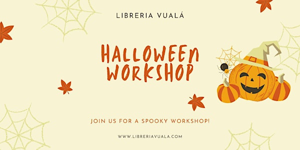 Halloween Workshop at Vualá Bookstore (english) for kids from 3 to 9 y