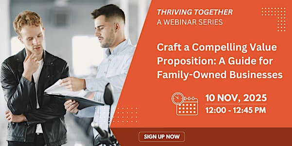 Craft a Compelling Value Proposition: A Guide for Family-Owned Businesses