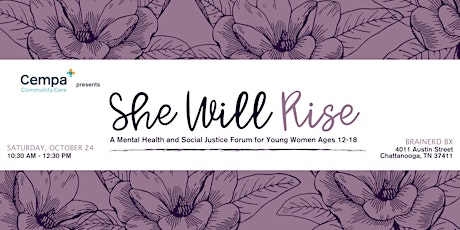 She Will Rise | A Mental Health and Social Justice Forum for Young Women primary image
