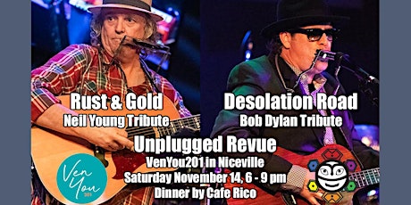Neil Young & Bob Dylan Unplugged Tribute Dinner at VenYou201 primary image