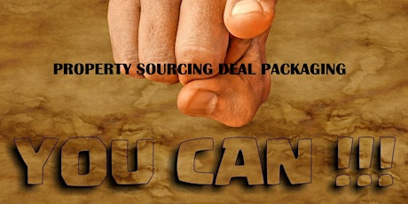 Property Sourcing Deal Packaging entradas