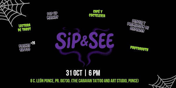 Sip & See