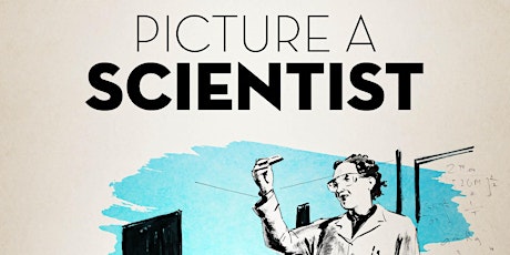 Imagen principal de Lanzamiento y discusión del documental "Picture a Scientist"
