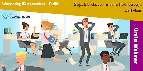 Webinar: 5 tips & tricks voor meer efficiëntie op je werkvloer