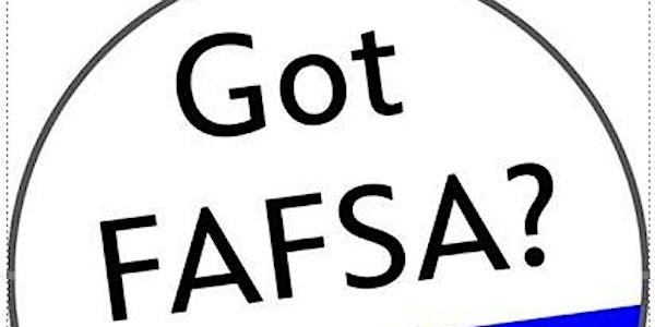 FAFSA 101- Completing the FAFSA Application