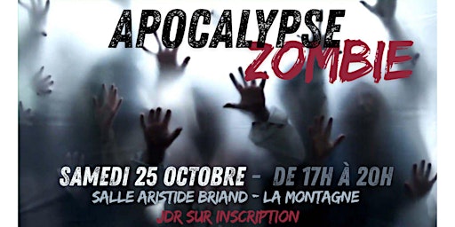 Image principale de Apocalypse Zombie - 25/10 - Salle Aristide Briand