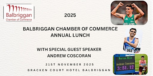 Immagine principale di 2025 Balbriggan Chamber of Commerce Lunch- Special Guest Andrew Coscoran