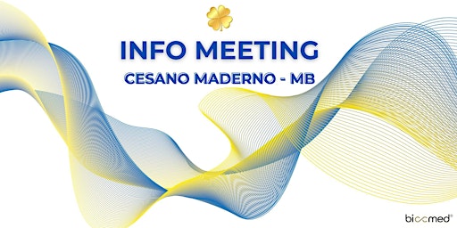 Image principale de Info Meeting BIOMED - CESANO MADERNO