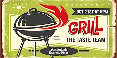 Grill the San Antonio Express-News Taste Team primary image