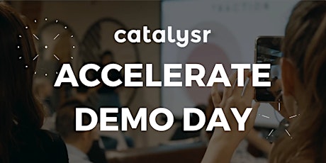 Accelerate Demo Day 2020 Presented by Catalysr primary image