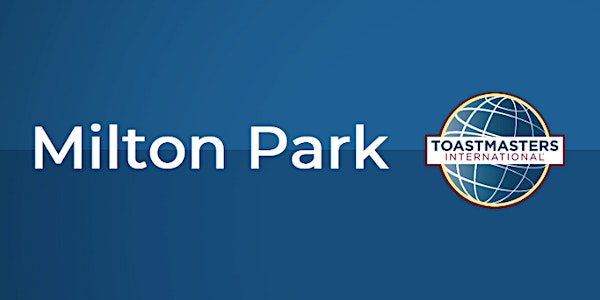 Milton Park Toastmasters Tuesday Lunch Meeting