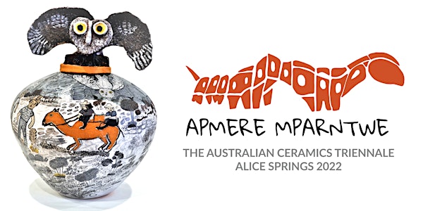 The Australian Ceramics Triennale: Apmere Mparntwe