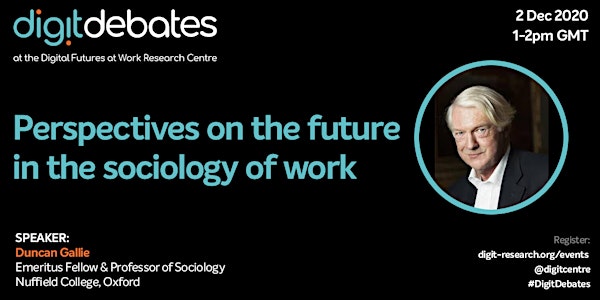 Perspectives on the future in the sociology of work