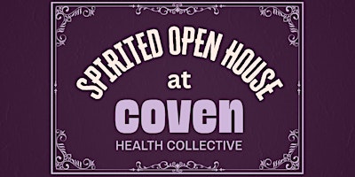 Image principale de Coven's Spirited Open House