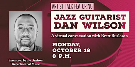Artist Talk featuring Jazz Guitarist, Dan Wilson primary image