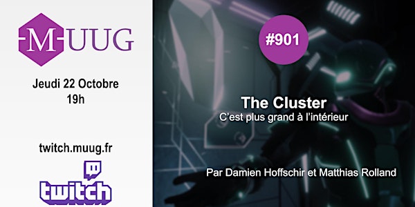 MUUG#901 - The Cluster "c'est plus grand à l'intérieur"