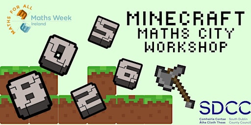 Image principale de Maths Week - Minecraft Maths City Workshop