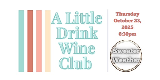 Image principale de A little drink wine club - Sweater Weather