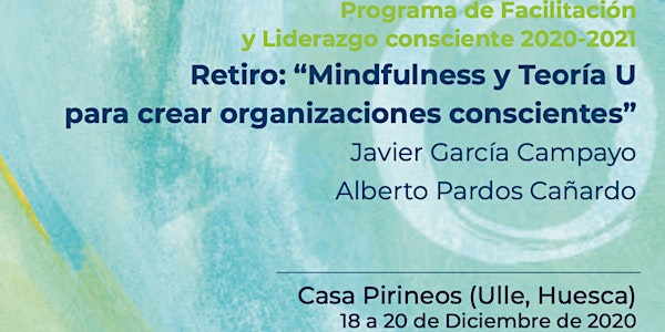 Pre-inscripción Mindfulness-Teoría U para crear organizaciones  conscientes