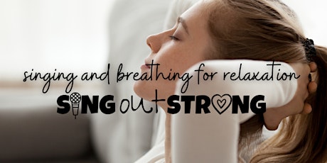 Singing and Breathing for Relaxation