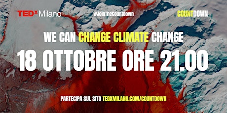 Image principale de COUNTDOWN by TEDxMilano #ClimateChange