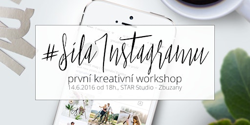 Image principale de První kreativní workshop #SílaInstagramu