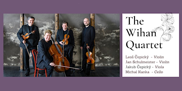 The Wihan Quartet - Hull Chamber Music Concert