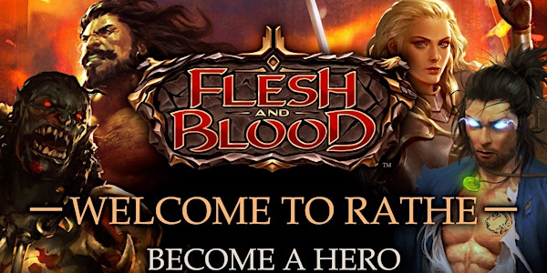 Flesh & Blood Armory Event #1