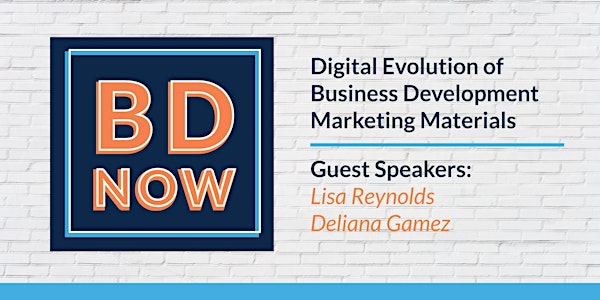 BD NOW | Digital Evolution of Business Development Marketing Materials