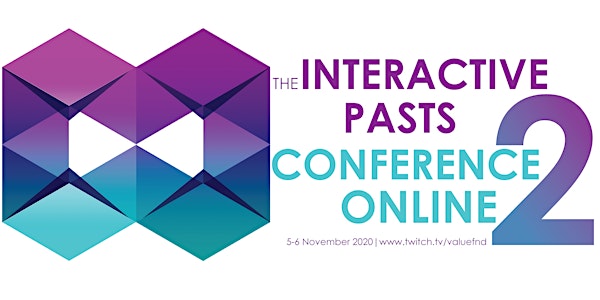 The Interactive Pasts Conference Online 2