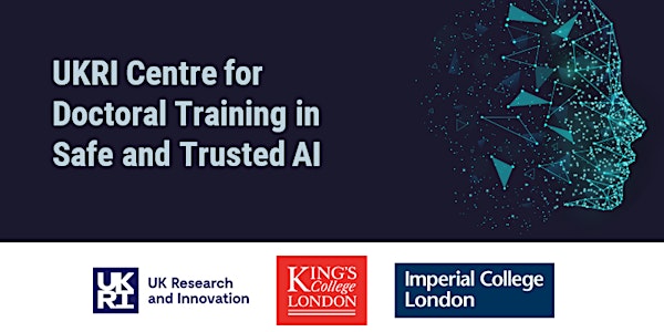 UKRI CDT in Safe and Trusted AI: Information Session