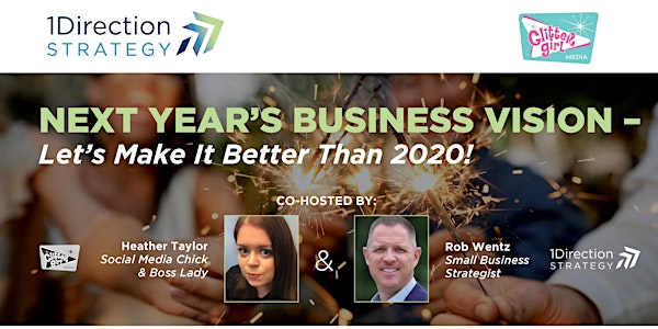 Next Year's Business Vision - Let's Make It Better Than 2020!