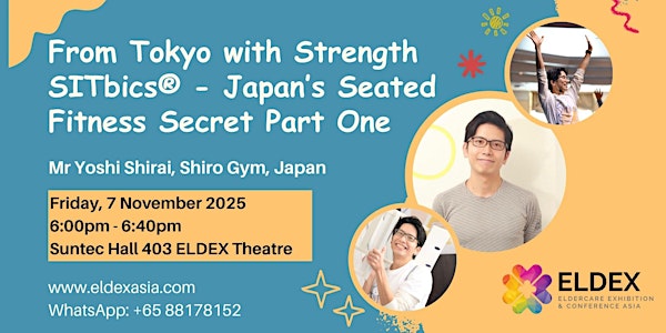 From Tokyo with Strength - SITbics® Japan’s Seated Fitness Secret 7 Nov 25