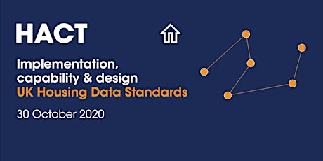Implementation, capability and design: the UK Housing Data Standards
