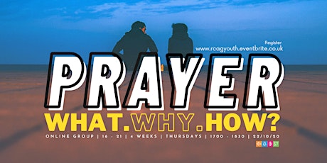 Prayer - What. Why. How?