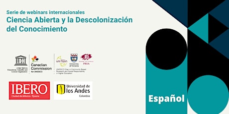 Webinar | Ciencia Abierta y la Descolonización del Conocimiento: Español primary image