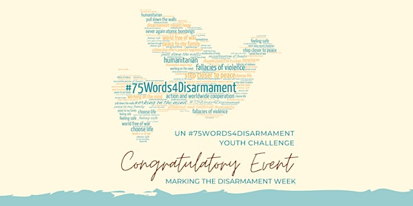 UN #75Words4Disarmament Youth Challenge  Congratulatory Event