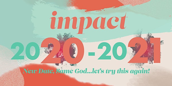 Impact 2021 Women's Conference