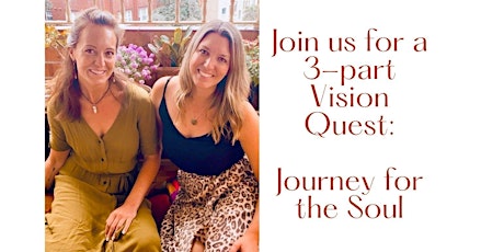 3 Part Vision Quest - A Journey For The Soul primary image