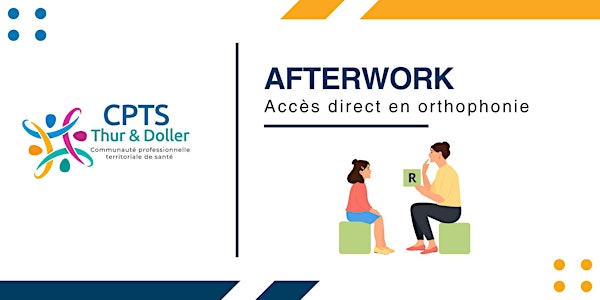 AFTERWORK Accès direct en orthophonie